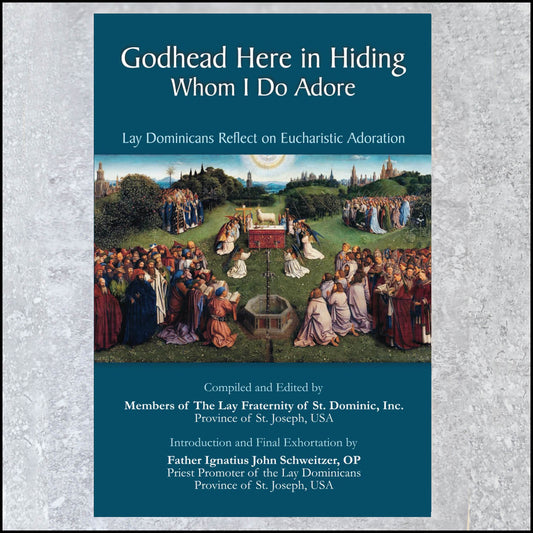 Godhead Here in Hiding Whom I Do Adore