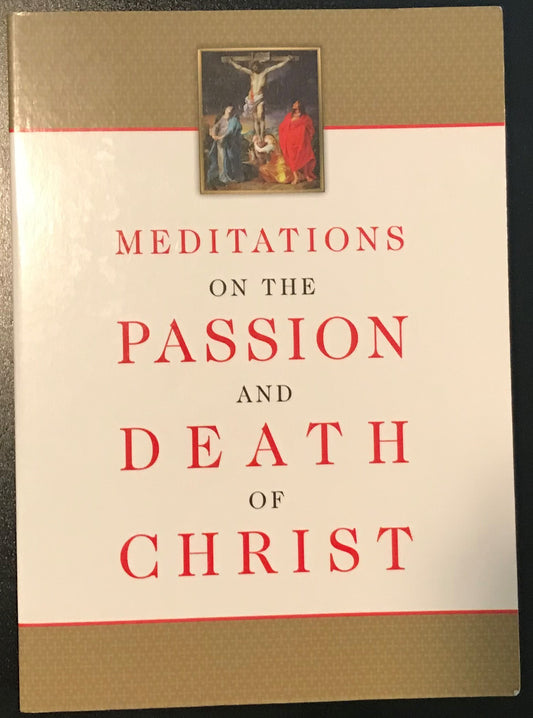 Book: Meditations on the Passion and Death of Christ